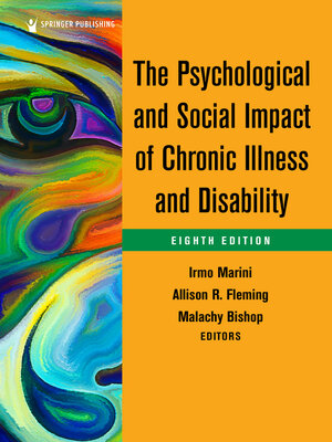 cover image of The Psychological and Social Impact of Chronic Illness and Disability